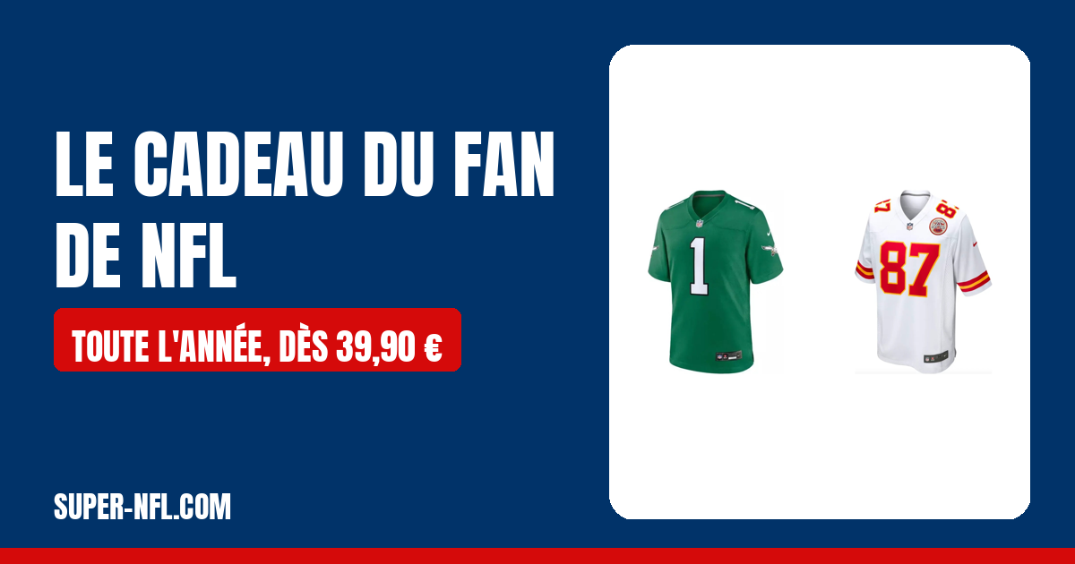 Maillot NFL en cadeau toute l'année, dès 39,90 €